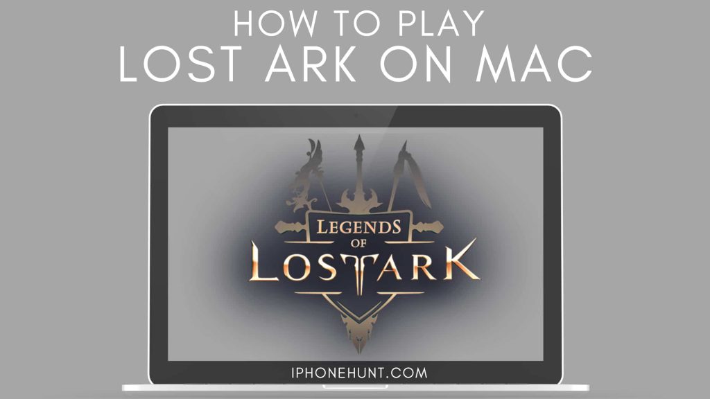 Lost Ark on Mac