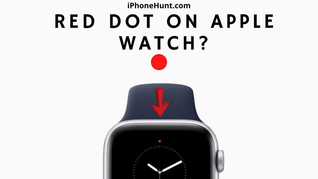 Red Dot on Apple Watch