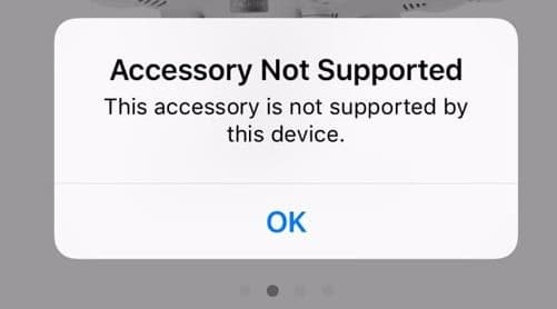 This Accessory May Not be Supported
