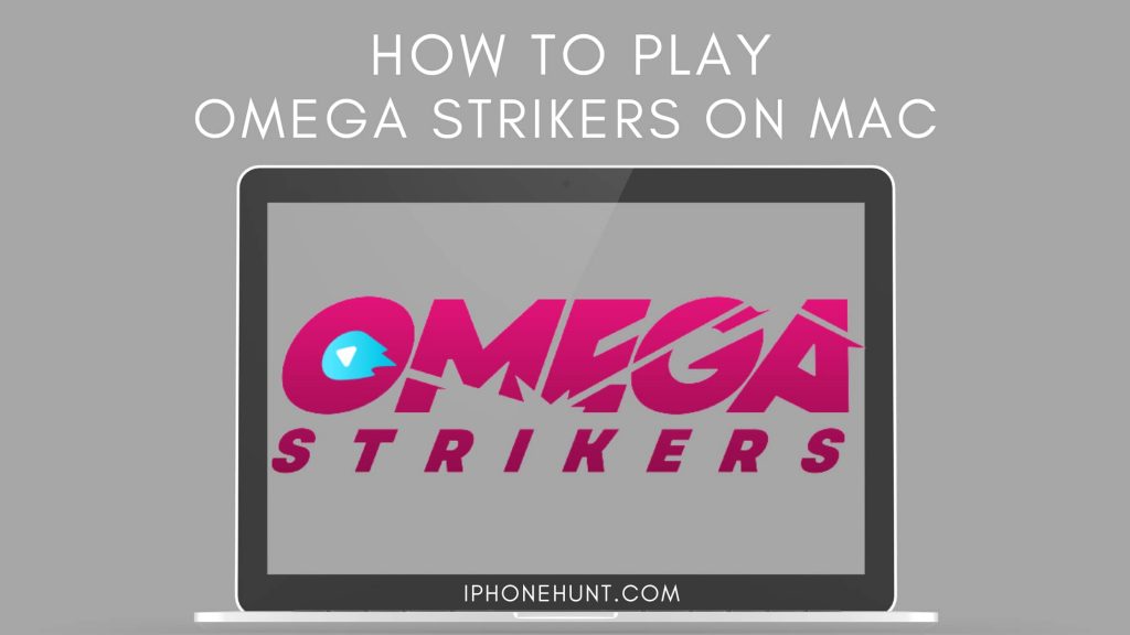Omega Strikers on Mac