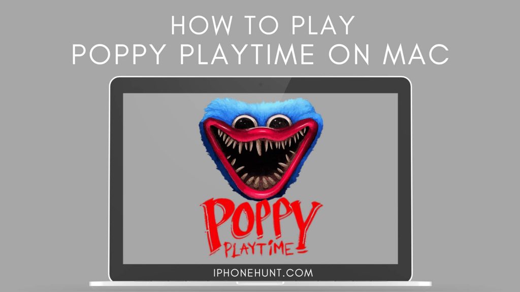Poppy Playtime on Mac